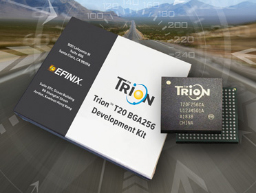 Efinix® 全力驅動AI邊緣計算,成功推出Trion™ T20 FPGA樣品, 同時將產品擴展到二十萬邏輯單元的T200 FPGA